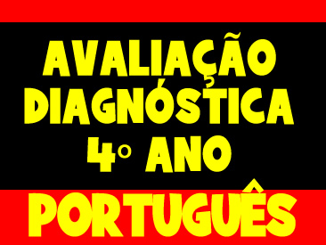 Avaliação Diagnóstica para o 4º Ano de Português